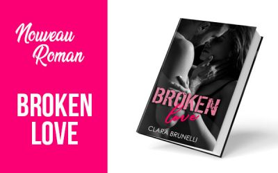 Sortie du roman Broken Love